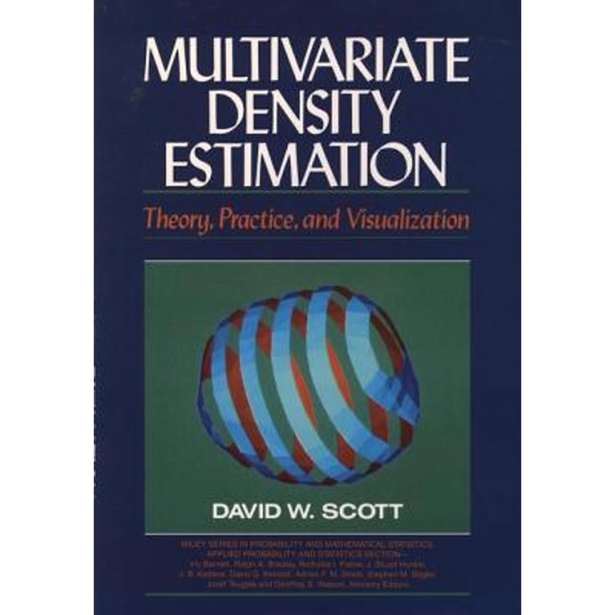 Multivariate Density Estimation Hardcover P684